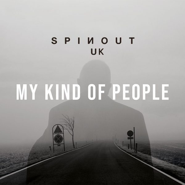 My Kind of People. Spinout UK